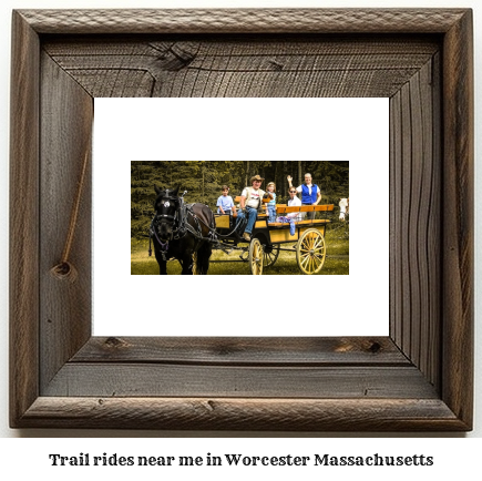 trail rides near me in Worcester, Massachusetts